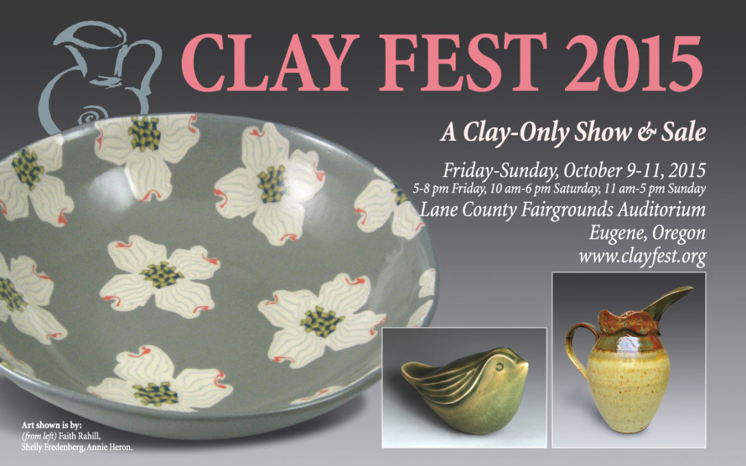 Clay Fest in Eugene: Oct. 9 – 11